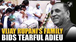 Vijay Rupani Last Rites: Grief-Stricken Family Pays Heartfelt Tribute to Vijay Rupani