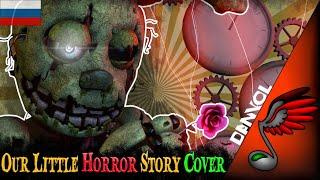 [FNAF SONG] Aviators - Our Little Horror Story (Russian Cover by Danvol) - SFM