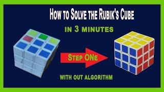 how to solve a rubik's cube 3x3 without algorithms [first layer]