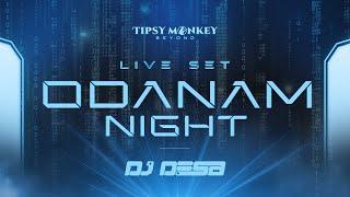 LIVE SET ODANAM - DJ DESA