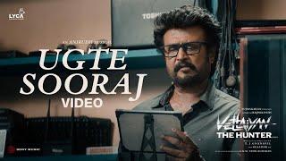 Ugte Sooraj Official Video - Vettaiyan The Hunter (Hindi) | Rajinikanth | Anirudh | Ritesh G Rao