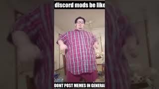 discord mods be like