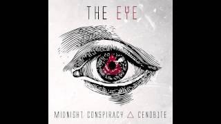 Midnight Conspiracy & CENOB1TE - The Eye (Original Mix)