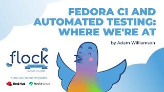 Fedora CI and Automated Testing: Where We're At