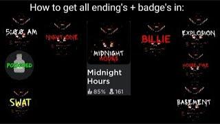 how to get all 8 ending's + badge's in "midnight hours"