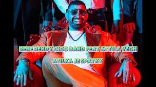 Rene Rendy Cico Band feat Atila Vegh - Atilka je spatky |Official Video|