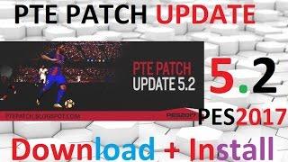 PES 2017 PTE Patch 5.2 "Update For 5.0": Download and Install For PC