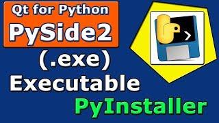 PySide2 (Qt for Python) Make Executable (.exe) oluşturma