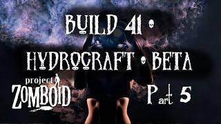 Project Zomboid Build 41 with Hydrocraft BETA Part 5: All for the Corn