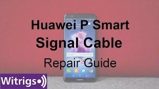 Huawei P Smart Signal Cable Repair Guide丨Enjoy 7S Signal Cable Replacement