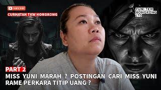 PART 2 | MISS YUNI MARAH ? POSTINGAN CARI MISS YUNI RAME PERKARA TITIP UANG ?