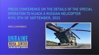 Details of the special operation to hijack a Russian helicopter