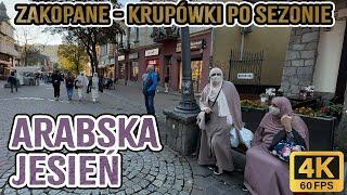 Zakopanejesienne Krupówki. ARABSCY turyści dopisują! 4K 2024.10.07 ASMR بولندا جبال زاكوباني تاترا