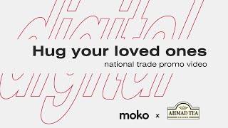 Ahmad Tea Ukraine national trade-promo "Hug your loved-ones" promo-video | MOKO & AhmadTea Ukraine