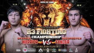 Davrbek Warrior VS Bozorboyev Sanjar || R3FC ||