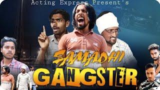 Samadhi Gangster |New comedy video|Roshan sahni| sangam, pankaj, Amit, vishal| @ActingExpress