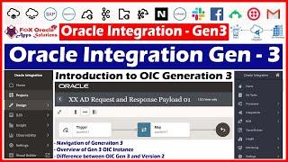 1. Oracle Integration Generation 3 | Introduction to OIC generation 3 | OIC gen 3 and OIC gen 2