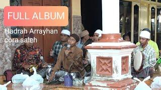 FULL ALBUM HADRAH AR RAYHAN CORA SALEH