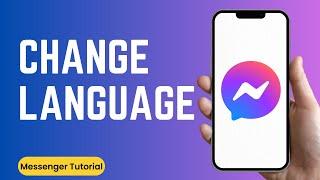 How To Change Facebook Messenger Language 2024 | Change Language In Messenger