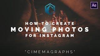 How to Make Animated Moving Pictures for Instagram - BergeBoy Tutoirals