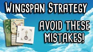 Wingspan Strategy | Avoid these early game mistakes!