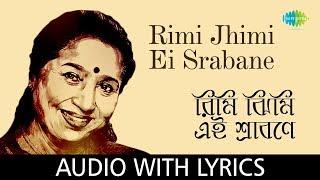 Rimi Jhimi Ei Srabane with lyrics | Asha Bhosle | R.D.Burman