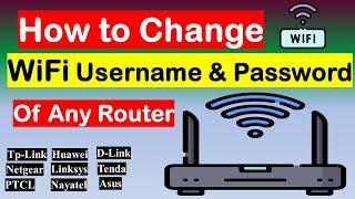 How to Change Wifi Password of Any Router