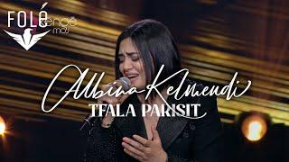 Albina Kelmendi - T'fala Parisit