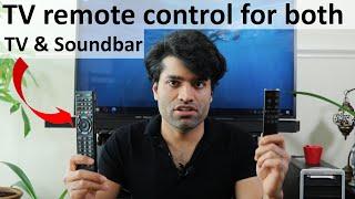 How to use TV remote control for TV and Soundbar or Home Theatre