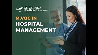 GD Goenka Healthcare |  M.VOC in Hospital Management
