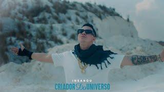 Insanou - Criador do Universo (Vídeo Clipe Official)