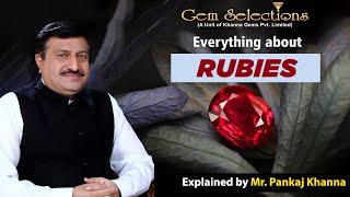 Everything about Rubies, explained by Mr. Pankaj Khanna, himself! | Gem Selections | Khanna Gems