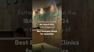 Best Emerging Clinic in Facial Aesthetics | Esthetica Aesthetics Clinic, Greater Noida