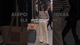 Airport outfit ideas - Elegant edition, part 1