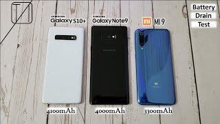 Xiaomi Mi 9 vs Galaxy S10+ vs Galaxy Note 9 Battery Life Drain Test