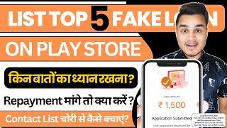 Top 5 Fake Loan App List | Fake Loan App New Trick | 7 Days Loan App | Best Fake Loan App