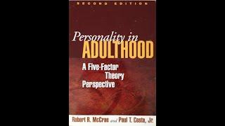 "Personality in Adulthood: A Five-Factor Theory Perspective" By Robert R. McCrae