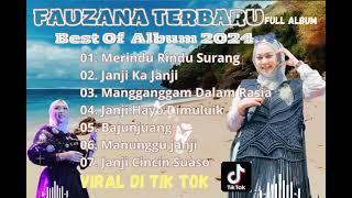 FAUZANA TERBARU FULL ALBUM 2024#lagu Minang terbaru