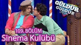 Güldür Güldür Show 109. Bölüm, Sinema Kulübü