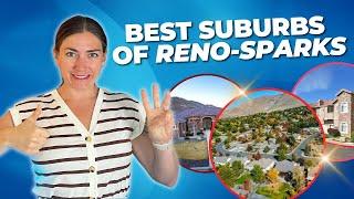 BEST SUBURBS IN RENO AND SPARKS | WHERE TO LIVE IN RENO AND SPARKS | RENO, NEVADA REAL ESTATE