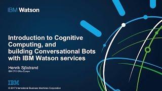Building conversational bots using IBM Watson