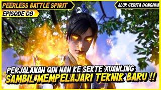 MEMULAI PERJALANAN BARU MENUJU SEKTE XUANLING | BAHAS ALUR CERITA DONGHUA PEERLESS BATTLE SPIRIT #09