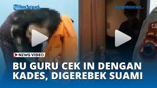 Bu Guru SD Check in dengan Pak Kades di Malam Tahun Baru, Panik Digerebek Suami