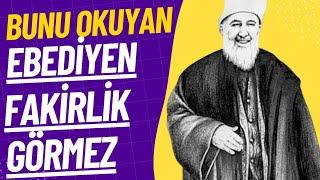 Bunu Okuyan Ebediyen Fakirlik Görmez  - Mehmed Zahid Kotku (r.aleyh) Hazretleri Anlatıyor