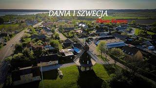 DANIA i SZWECJA | Okiem kamery | Maj 2024