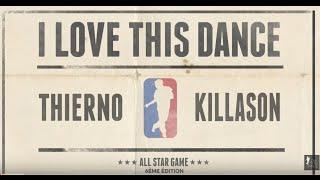 Thierno VS KillaSon  | I love this dance all star game 2015