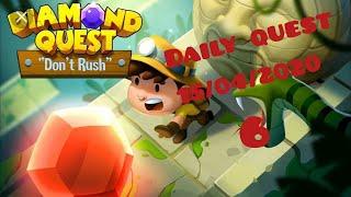 Алмазный квест: Без спешки! Daily Quest. Уровень 6