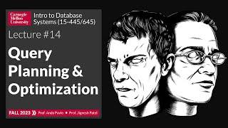 F2023 #14 - Query Planning & Optimization (CMU Intro to Database Systems)