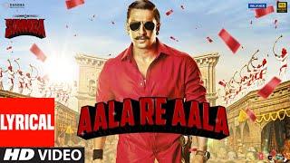 Lyrical:  Aala Re Aala | SIMMBA | Ranveer Singh, Sara Ali Khan | Tanishk Bagchi, Dev Negi, Goldi