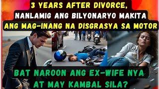 3 YEARS AFTER DIVORCE, NANLAMIG ANG BILYONARYO MAKITA ANG MAG-INANG NA DISGRASYA SA MOTOR…